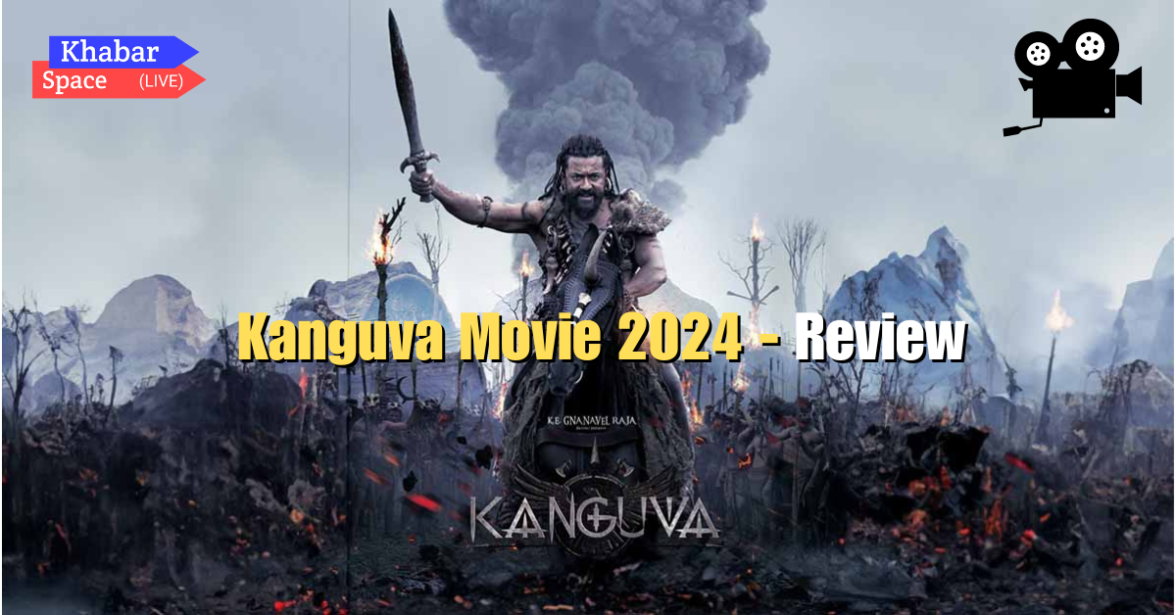 Kanguva Movie 2024